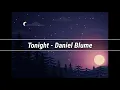 Tonight - Daniel Blume (lyrics)