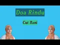 Lagu Doa Rindu-Cut Rani (Liriks) #suwandisenlirik #suwandisen #suwandi