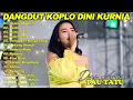 Lagu DINI KURNIA - IMPEN IMPENEN, ACLAK, MREKES ATI - FULL ALBUM LAGU OSING BANYUWANGI VIRAL TERLARIS
