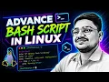 Advanced Bash Scripting in Linux Complete Shell Scripting Tutorial for DevOps Engineers