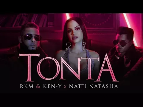 Download MP3 Rkm \u0026 Ken-Y ❌ Natti Natasha - Tonta [Official Video]