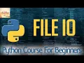 Python Tutorial 9 File IO