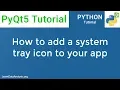 PyQt5 Tutorial How to add tray icon to your PyQt5 application