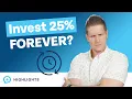 Should You Ever Stop Investing 20-25 of Your Income