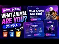 I Built a What Animal Are You Website Using AI HTML CSS JavaScript