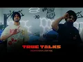 TRUE TALKS - SARDAR KHEHRA, ZEHR VIBE ( SLOWED & REVERB )