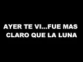 JESUS ADRIAN ROMERO - AYER TE VI..FUE MAS CLARO QUE LA LUNA