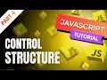 Control Structures in JavaScript If Else Switch Explained for Beginners 2025 Episode 4