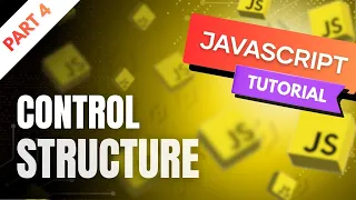 Control Structures in JavaScript If Else Switch Explained for Beginners 2025 Episode 4