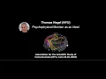 Thomas Nagel Psychophysical Monism as an Ideal ASSC26