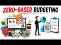 What is Zero-based Budgeting Steps involve Advantages Disadvantages