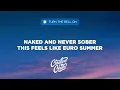 Zara Larsson, Shakira - Eurosummer (Lyrics)
