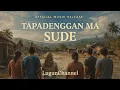 Tapadenggan Ma Sude – LugunChannel (Official Lagu Batak)