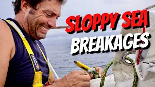 SLOPPY SEA BREAKAGES – Sailing Life on Jupiter EP136
