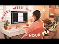 2 HOUR IMMERSIVE WRITING SESSION FOR DEEP FOCUS relaxing music real-time 5-min break
