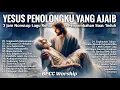 Download Lagu 3 Jam Nonstop Lagu Rohani Penyembahan Saat Teduh - Lagu Rohani Kristen 2025