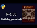 Solution to Data Structures and Algorithms in Python P-1 35 birt ay - paradox