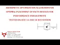 ARITHMETIC OPTIMIZATION ALGORITHM FOR OPTIMAL PLACEMENT OF FACTS DEVICES FOR PERFORMANCE ENHANCEMENT