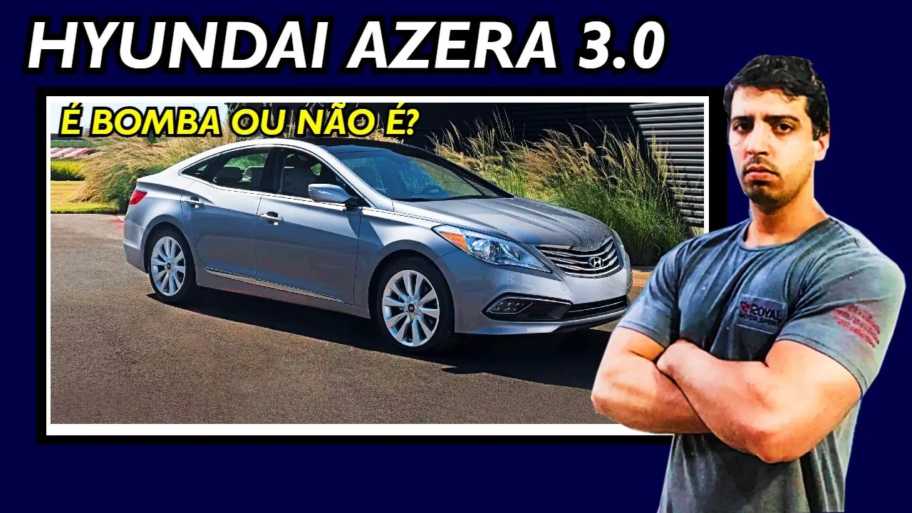 HYUNDAI AZERA 3.0 2013 - 2017 - é uma bomba? (opinição do mecânico)