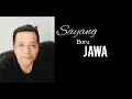 Download Lagu Sayang boru jawa jhon elyaman saragih