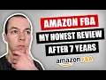 7 x Years Selling On Amazon FBA UK - My HONEST REVIEW 2026