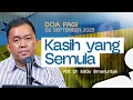 Download Lagu KASIH YANG SEMULA | Pdt. Dr. Eddy Simanjuntak | 02 September 2025 | 05.00 WIB
