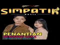 Lagu SIMPATIK MUSIC - PENANTIAN BERUJUNG LUKA 