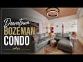 Hidden Downtown Bozeman Condo