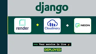 How to Deploy a Django Web App on Render for Free with Neon Postgres Cloudinary