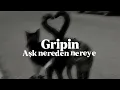 Gripin - Aşk Nereden Nereye (speed up)