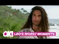 Leo s Worst Moments On Bachelor In Paradise