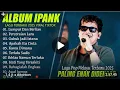 Download Lagu Ipang full album terbaru 2025