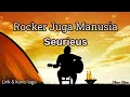 Download Lagu Seurieus - Rocker Juga Manusia  ( lirik dan kunci lagu )