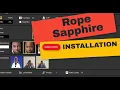 Rope Sapphire Installation