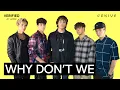 Download Lagu Why Don't We \
