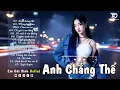 Download Lagu Nhạc Trẻ Ballad Triệu View Làm Mưa Làm Gió | Anh Chẳng Thể | Top 15 Ca Khúc Về Tình Yêu Nghe Là Khóc