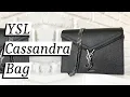 YSL CASSANDRA BAG Review Story Time