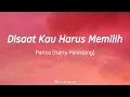 Download Lagu Disaat Kau Harus Memilih - Pance (Harry Parintang) Lirik