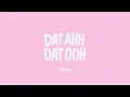 TWICE - DAT AHH DAT OOH (SANA, JIHYO, DAHYUN, CHAEYOUNG, TZUYU) (Line Distribution + Lyrics Karaoke)