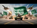 Download Lagu Nara e Takbeer Allah hu Akbar | New 6 September 2025 Song | Defence Day Mili Nagma