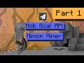 Coding a Minion Miner Using Paper s Mob Goal API Part 1