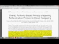Shared Authority Based Privacy preserving Authentication Protocol in Cloud Computing