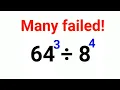 64 raise to 3 divided by 8 raise to 4 Many got it wrong Ukraine Math Test