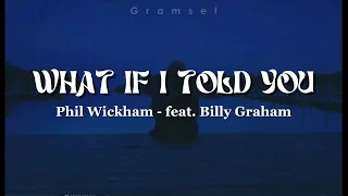 Phil Wickham What If I Told You Feat Billy Graham Sub Español 