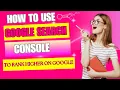 Google Search Console Tutorial Find Keywords Rank Higher on Google Beginners Tutorial