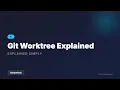 Git Worktree Explained - The Feature Nobody Uses Tech News