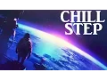 Download Lagu Epic Chillstep Collection 2017 [2 Hours]