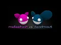 Melleefresh vs deadmau5 / Attention Whore (Original Mix)