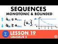 Monotonic Bounded Sequences Calculus 2 Lesson 19 - JK Math