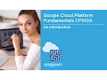 Introduction To Google Cloud Platform Fundamentals Certification Simplilearn